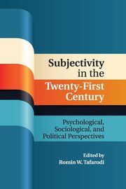 Subjectivity in the Twenty-First Century, 
