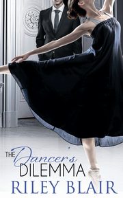 The Dancer's Dilemma, Blair Riley