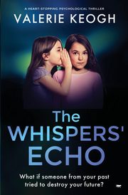 The Whispers' Echo, Keogh Valerie