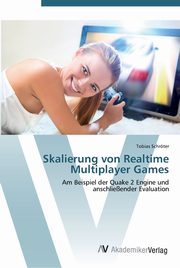 Skalierung von Realtime Multiplayer Games, Schrter Tobias