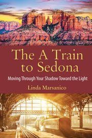 The A Train to Sedona, Marsanico Linda