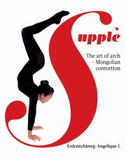 Supple, J. Erdenechimeg-Angelique