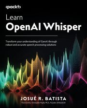 Learn OpenAI Whisper, Batista Josu R.
