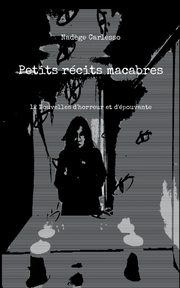 Petits rcits macabres, Carlesso Nad?ge