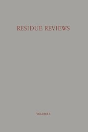Residue Reviews / Rckstands-Berichte, Gunther Francis A.