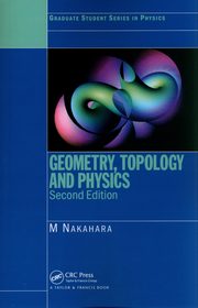Geometry, Topology and Physics, Nakahara Mikio