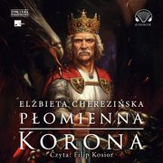 ksiazka tytu: Pomienna korona autor: Chereziska Elbieta