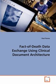 Fact-of-Death Data Exchange Using Clinical Document Architecture, Pannu Paul