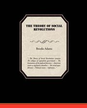 The Theory of Social Revolutions, Adams Brooks