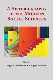 A Historiography of the Modern Social Sciences, 