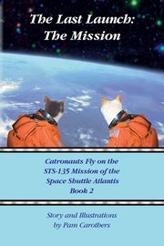 The Last Launch, Carothers Pam