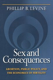Sex and Consequences, Levine Phillip B.