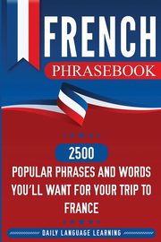 French Phrasebook, Learning Daily Language