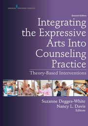 Integrating the Expressive Arts Into Counseling Practice, 