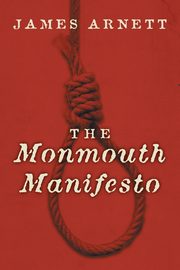 The Monmouth Manifesto, Arnett James