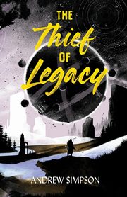 The Thief of Legacy, Simpson Andrew