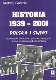 ksiazka tytu: Historia 1939-2001 Polska i wiat autor: Garlicki Andrzej