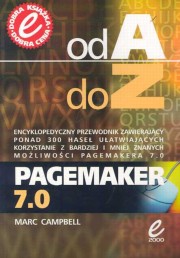 ksiazka tytu: Pagemarker 7.0 XP Od A do Z autor: Campbell Marc