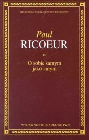 O sobie samym jako innym, Ricoeur Paul