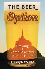 The Beer Option, Staudt R. Jared