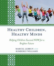 Healthy Children, Healthy Minds, Lebrun Marcel