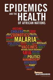 Epidemics and the Health of African Nations, MISTRA