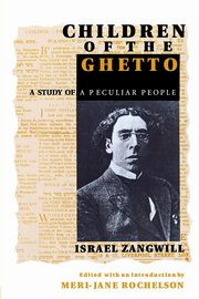 Children of the Ghetto, Zangwill Israel