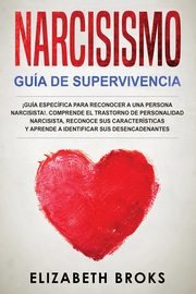 Narcisismo, Elizabeth Broks