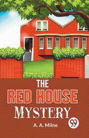 The Red House Mystery, Milne A.A.