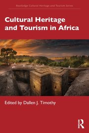 Cultural Heritage and Tourism in Africa, 