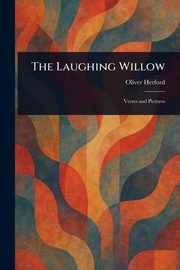 The Laughing Willow, Herford Oliver