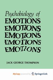 ksiazka tytu: The Psychobiology of Emotions autor: Thompson Jack George