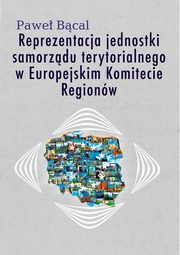 Reprezentacja jednostki samorzdu terytorialnego w Europejskim Komitecie Regionw, Bcal Pawe