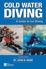 Cold Water Diving, Heine John N