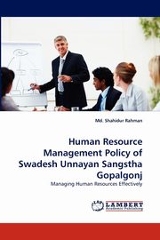 Human Resource Management Policy of Swadesh Unnayan Sangstha Gopalgonj, Rahman MD Shahidur