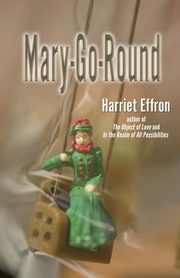 Mary-Go-Round, Effron Harriet