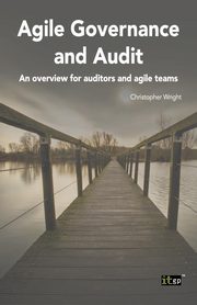 Agile Governance and Audit, Wright Christopher