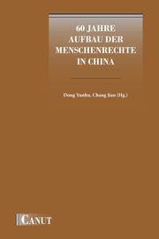 60 Jahre Aufbau der Menschenrechte in China, Dong Yunhu