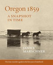 Oregon 1859, Marschner Janice