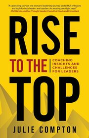 Rise To The Top, Compton Julie