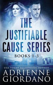 Justifiable Cause Romantic Suspense Series Box Set, Giordano Adrienne