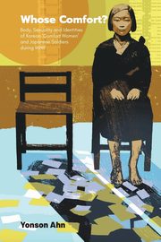 WHOSE COMFORT?, YONSON AHN