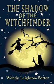 The Shadow of the Witchfinder, Leighton-Porter Wendy