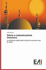 Storia e comunicazione inconscia, Rizzini Tullio