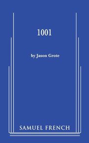 1001, Grote Jason