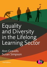 Equality and Diversity in the Lifelong Learning Sector, Gravells Ann