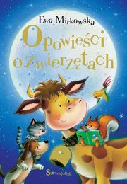 Opowieci o zwierztach, Mirkowska Ewa