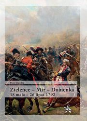 Zielece Mir Dubienka 18 maja - 26 lipca 1792, Derdej Piotr