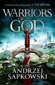 Warriors of God, Sapkowski Andrzej
