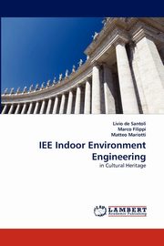 ksiazka tytu: IEE Indoor Environment Engineering autor: de Santoli Livio